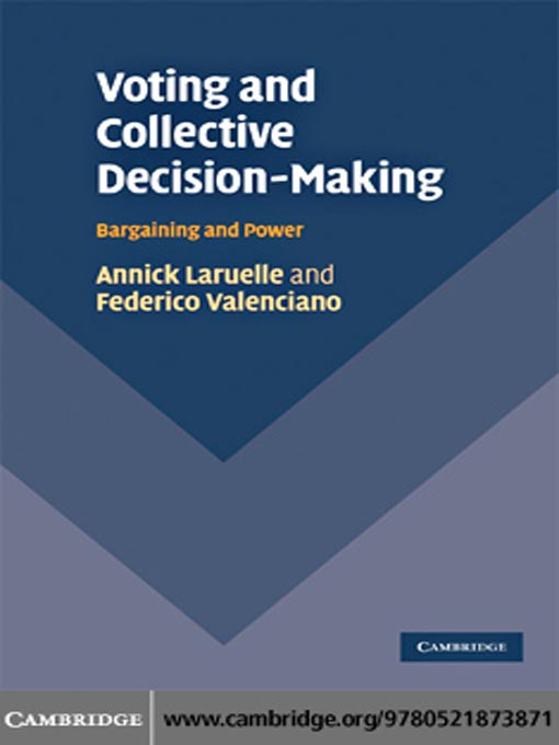 Title details for Voting and Collective Decision-Making by Annick Laruelle - Available